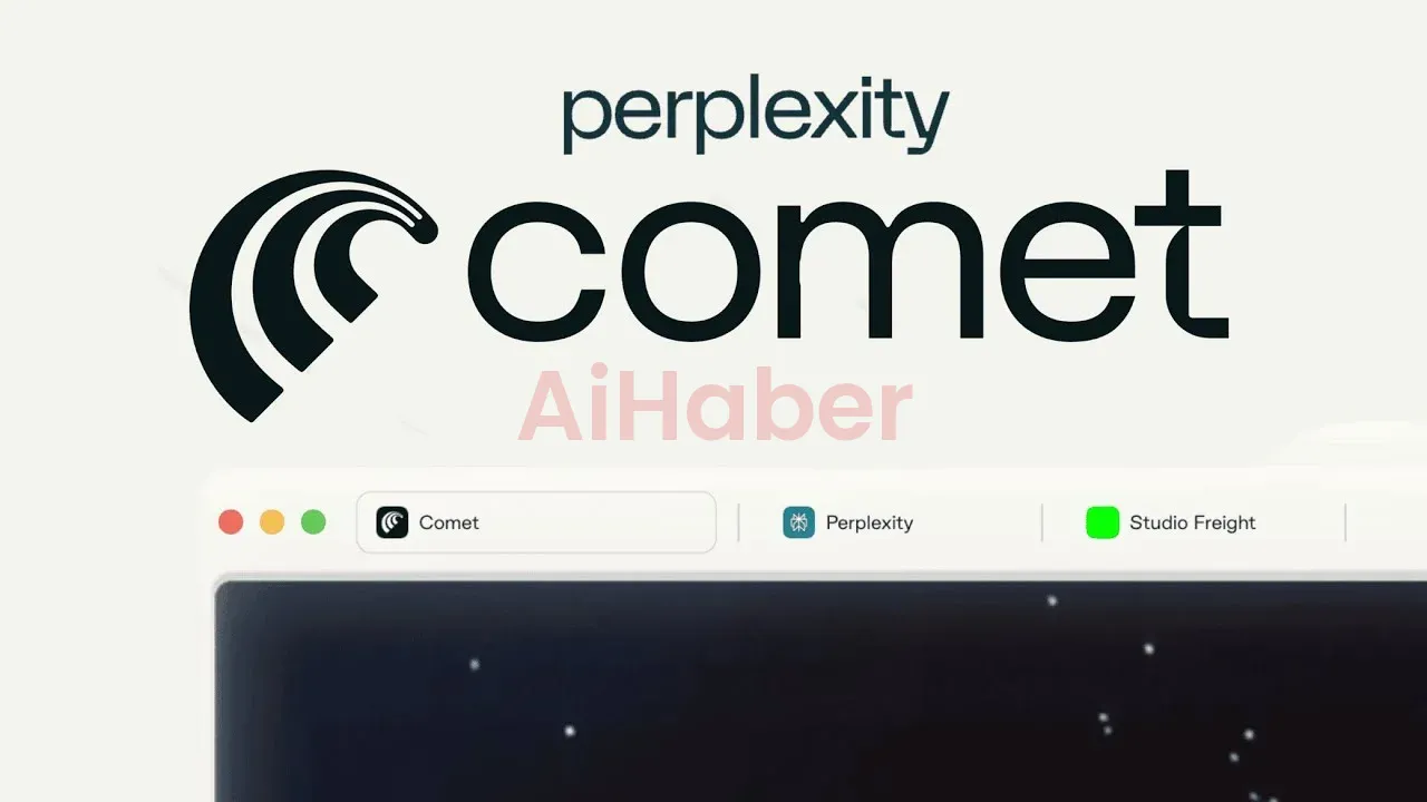 Perplexity Comet Yayınlandı: Tarayıcıda Devrim Yaratacak 7 Özellik!