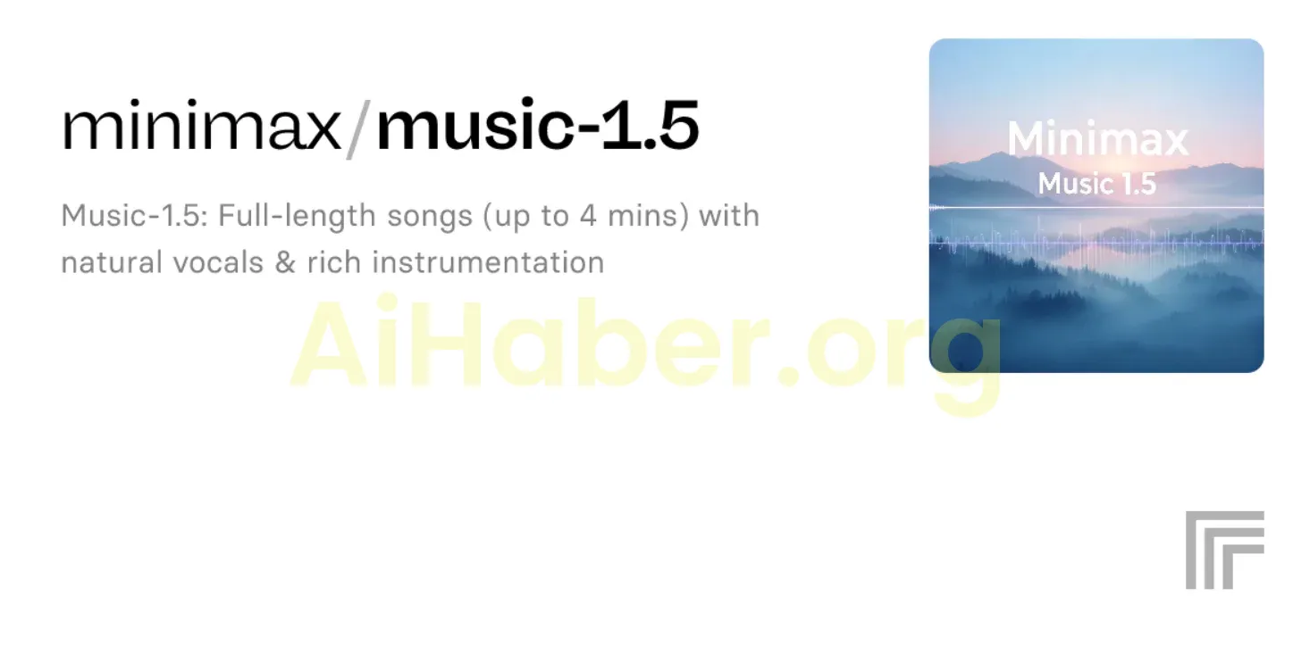 MiniMax, Müzik 1.5’i yayınladı