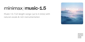 MiniMax, Müzik 1.5’i yayınladı