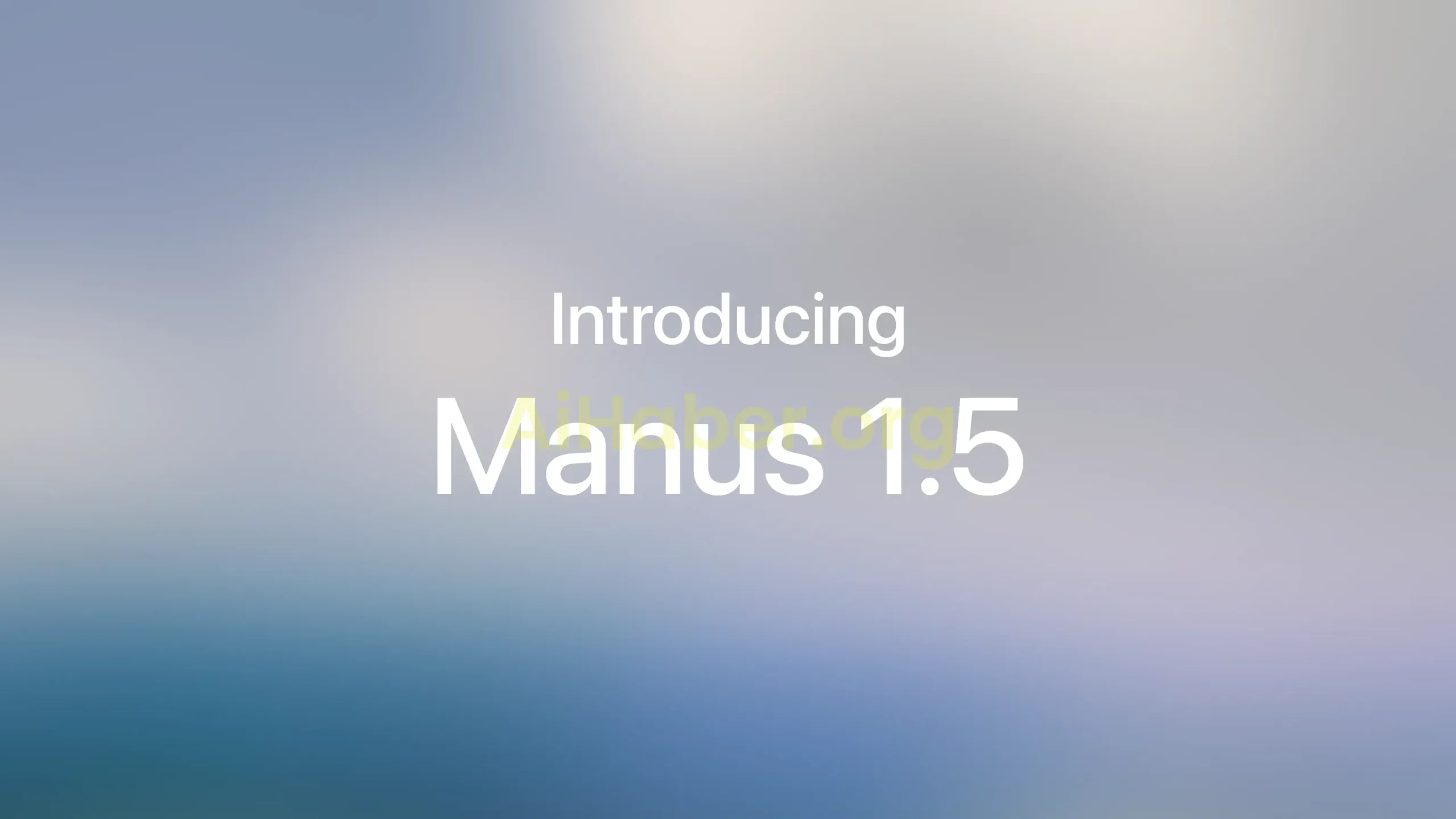 Manus 1.5 Yayınlandı
